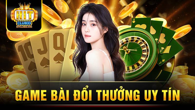 Hitclub 21 Hitclub game bài đổi thưởng số 1